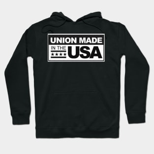 Union Made - USA Hoodie